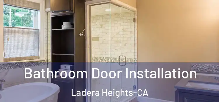 Bathroom Door Installation Ladera Heights-CA