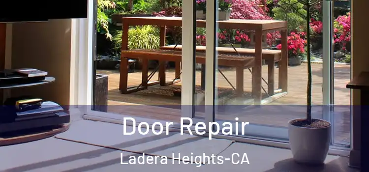 Door Repair Ladera Heights-CA