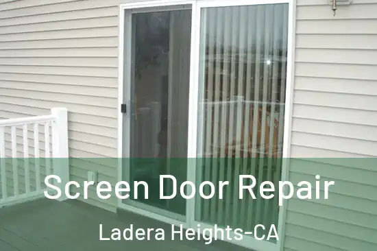 Screen Door Repair Ladera Heights-CA