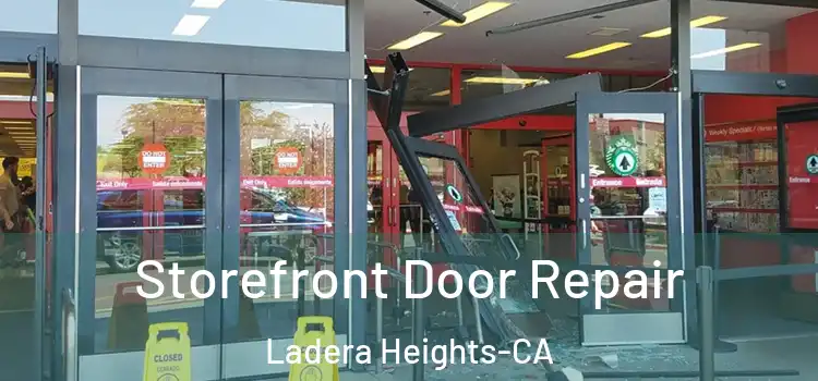 Storefront Door Repair Ladera Heights-CA